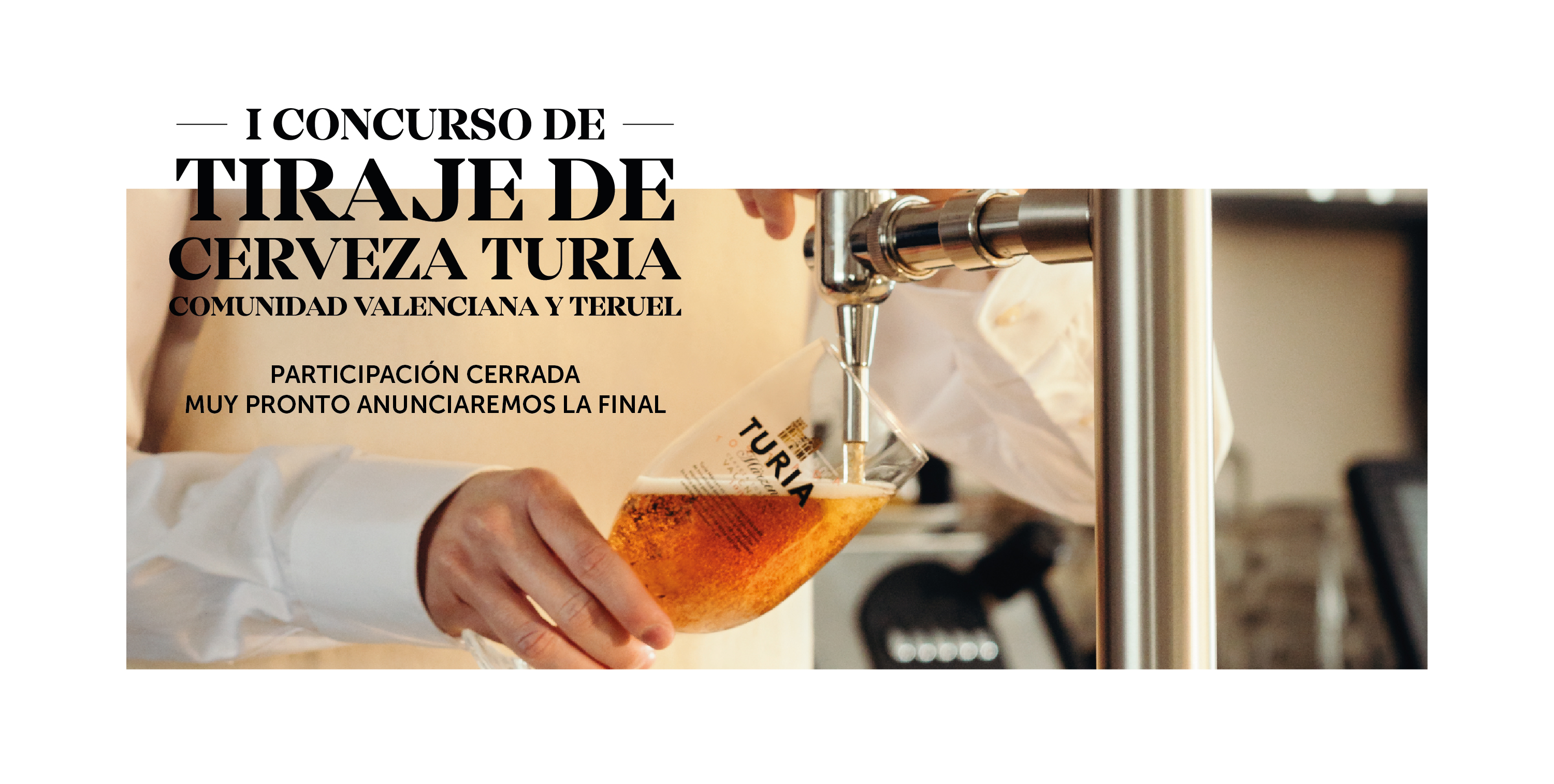 I Concurso de tiraje Cerveza Turia